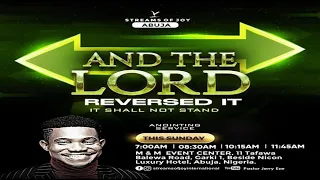 AND THE LORD REVERSED IT || SUNDAY SERVICE || 10TH MARCH 2024