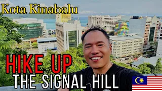 🇲🇾Paman pergi ke Malaysia Timur Ep2:pemandangan terbaik Pendakian Sabah Kota Kinabalu di Signal Hill