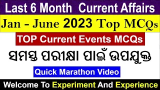 Jan to June 2023 Current Affairs Marathon |#osssc #ossc #opsc #odishapolice #ssc #railway