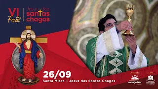 Missa Dominical 11h AO VIVO | VI FESTA DE JESUS SANTAS CHAGAS DE JESUS | PADRE MANZOTTI | 26/09/2021