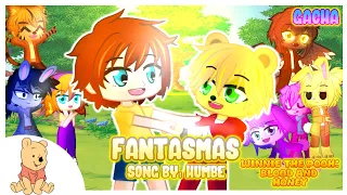 🎶 FANTASMAS 🎶 ||🩸WINNIE THE POOH BLOOD AND HONEY GCMV🩸||🍯GACHA🍯