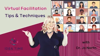 Virtual Facilitation Tips and Techniques