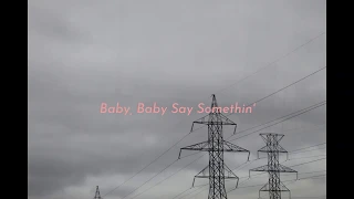 keshi - say something (prod. Rook1e) Lyrics