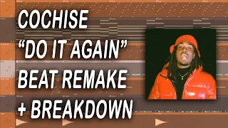 Cochise - "Do It Again" (Instrumental Remake + Breakdown)