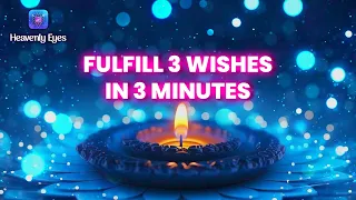 After Listening 3 Minutes Manifest 3 WISHES - Your Every Wish Will Come True - 432 Hz Miracle Music