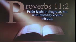 Study of Proverbs  -  "Chapter 11 vs. 1 - 8"