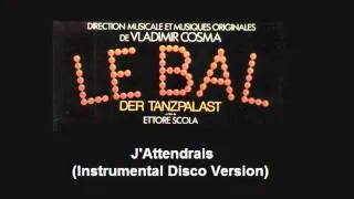 Vladimir Cosma - J'Attendrais (Instrumental Disco Version)