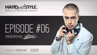 Episode #6 | HARD with STYLE |