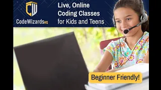 CodeWizardsHQ | Live, Online Coding Classes for Kids |  Ages 8-18 | Slideshow