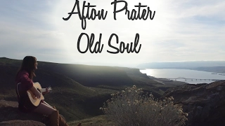 Afton Prater- Old Soul (Official Video)