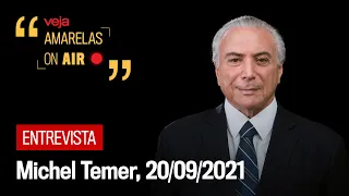 Entrevista: Michel Temer fala sobre a carta de Bolsonaro e as eleições de 2022 - Amarelas On Air