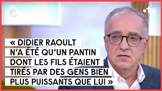 Didier Raoult peut-il être interdit de recherches ? Avec Gilbert Deray - C à Vous - 25/10/2021