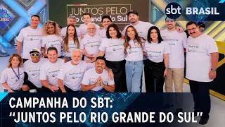 SBT reúne elenco para a campanha “Juntos Pelo Rio Grande do Sul”. Vem doar! | SBT Brasil (20/05/24)