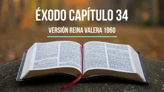 Éxodo Capítulo 34 - Versión Reina Valera 1960