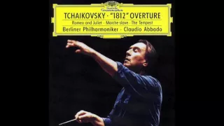 Tchaikovsky 1812 Overture  (Claudio Abbado)