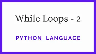 While Loops 2 - Python Dive Course