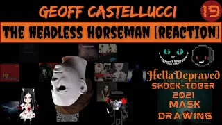 Geoff Castellucci - The Headless Horseman [REACTION]