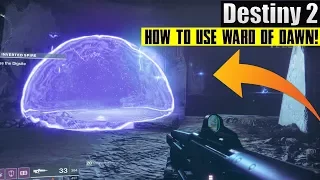 Destiny 2 - How To Activate Ward Of Dawn (Titan Bubble) In The Sentinel Subclass!