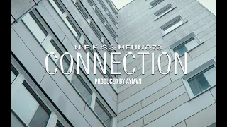 HENNO 73 - Connection feat. N.E.K.S (prod. von AYMVN, NMD) [Official Video]