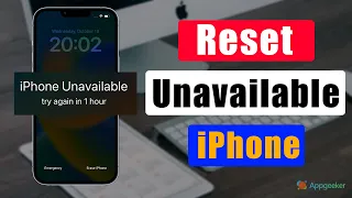 How to Reset Unavailable iPhone? 3 Ways to Unlock iPhone Without Passcode