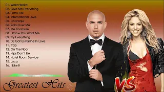 Pitbull & Shakira Greatest Hits Collection 2021 || Best Of Shakira - Pitbull Full Album