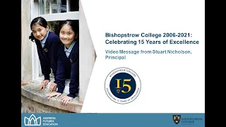 Bishopstrow College 2006-2021: Celebrating 15 Years of Excellence