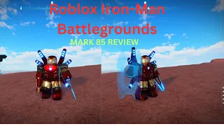 Roblox Iron-Man Battlegrounds Mark 85 Review