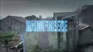 RAIN FREEZE - AFTER EFFECT