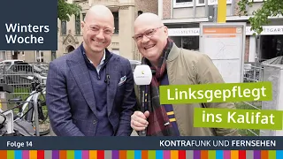 Winters Woche vom 05.05.2024 – Linksgepflegt ins Kalifat