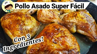 POLLO ASADO FACIL | POLLO AL HORNO PARA PRINCIPIANTES | POLLO ASADO JUGOSO