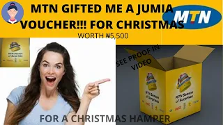 MTN gifted me christmas a jumia voucher for a free hamper!!! || worth ₦5,500