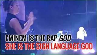 While Eminem is the Rap God, She is the Sign Language God