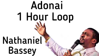 Adonai (1 hour Non stop Loop) - Nathaniel Bassey