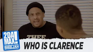 "Who Is Clarence?" l Bigg Jah