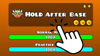 Hold After Base Level Showcase | Base After Base But You Hold | Geometry Dash 2.2
