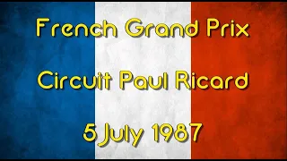 1987 French Grand Prix - Turbos & Tantrums