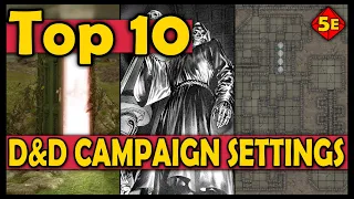 Top 10 Settings for your D&D Campaigns