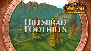 Hillsbrad Foothills - Music & Ambience | World of Warcraft Cataclysm