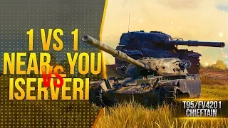 1vs1/Near_You vs ISERVERI / Chieftain vs Chieftain