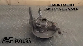 SMONTAGGIO MOZZO VESPA 50 N - Restauro Vespa 50 N