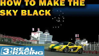 How to make the Sky Black in Real Racing 3 Graphics Settings