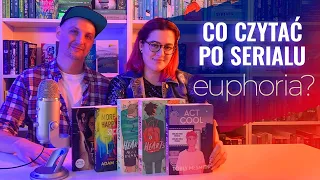 SERIAL EUPHORIA – idealne młodzieżówki po serialu  🎥🤎📚  #euphoria