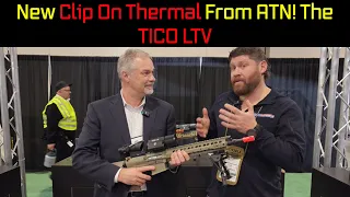 New Clip On Thermal From ATN! The TICO LTV - SHOT Show 2024