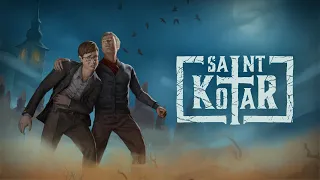 Saint Kotar - Launch Trailer