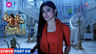 Naagin | नागिन | Episode 8 - Part 4 | अब Shivangi लेगी Shivanya की मौत का बदला!