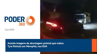 Assista imagens da abordagem policial que matou Tyre Nichols em Memphis, nos EUA