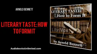 Literary Taste: How to Form It Audiobook