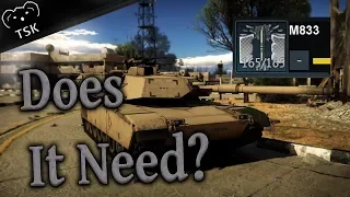 Does the M1 Abrams (M1 IP) Need M833? - (War Thunder Discussion)