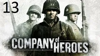 Прохождение Company of Heroes [13] - Удержание Мортэна