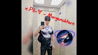 x.Рil-∀ -   MORGENSHTERN